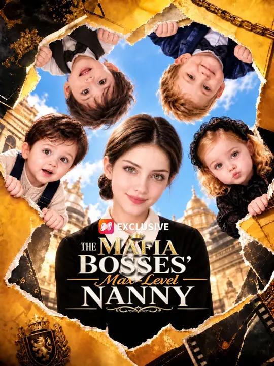 The Mafia Bosses' Max-Level Nanny